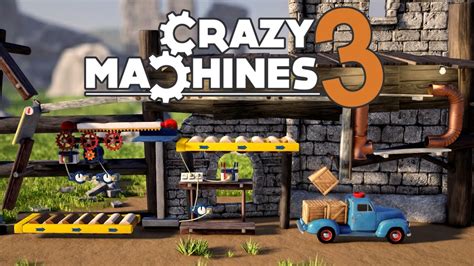  Crazy Machines 3: Des Puzzles Mécaniques et un Monde à Découvrir!