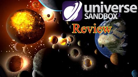 Universe Sandbox: Un Jeu De Simulation Astrominérale Qui Déclenche L’Imagination !